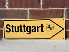 Stuttgart Autobahn Road Sign German European Porsche Bmw Mercedes Audi Vw