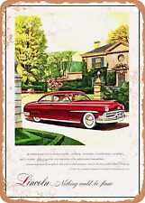 Metal Sign - 1950 Lincoln Cosmopolitan 6 Passenger Coupe Vintage Ad