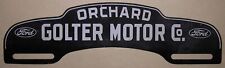 Vintage Ford Orchard Golter Motor Co Advertising License Plate Topper - Nos