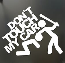 Dont Touch My Car Sticker Jdm Slammed Funny Drift Lowered Car Vw Window Decal