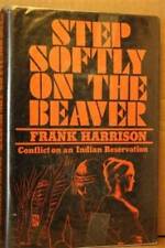 Step Softly On The Beaver - Loose Leaf By Harrison Frank - Good