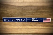 Ford Built For America Built Ford Proud Vinyl Decal Sticker 8.5 Usa Truck