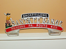 Vintage Shorty Long Santa Fe Range License Plate Topper Reading Pa Rt. 422