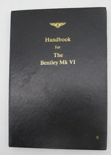 Handbook For The Bentley Mk Vi Tsd525 Rolls Royce 1978 Reprint Hardcover Book