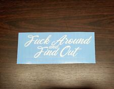Fafo Fck Around And Find Out Funny Vinyl Decal Truck Sticker More Colors