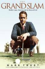 The Grand Slam Bobby Jones America And The Story Of Golf - Hardcover - Good
