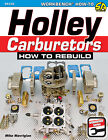 Holley Carburetor 4150 4160 4165 4175 4500 Avenger Dominator How To Rebuild Book
