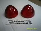 1956 Chevrolet 150 210 Bel Air Nomad Tail Lamp Light Lens Red Lens Pair