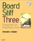 Board Stiff Preparation For Anesthesia Orals Expert Consult - Online And Print