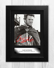 Clint Eastwood 3 A4 Reproduction Signed Film Picture Poster. Choice Of Frame.