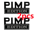 2pcs Pimp Edition Emblem Badges Fits For Chevy Honda Toyota Ford Car Truck Us