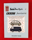 Fiat 600 Multipla E 850 T Fuoriserie Book New