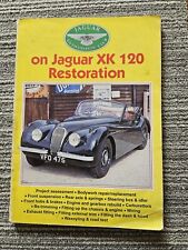 Jaguar Enthusiasts Clob On Jaguar Xk 120 Restoration 1996 Trade Paperback