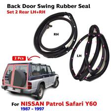 Weatherstrip Back Door Rubber Set 2 Lhrh Fits Nissan Patrol Safari Y60 1987-97