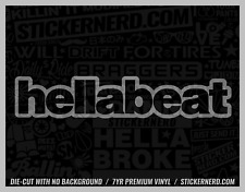Hella Beat Sticker - Vinyl Car Decals - Funny Window Decal - Jdm Tuner Hellabeat