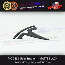 Tesla Model 3 Rear Lid Trunk Emblem T Badge Matte Black Logo Oem Upgrade