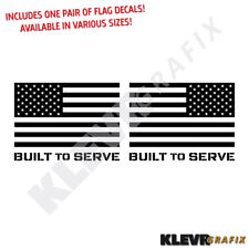 Pair Of Built To Serve Usa Flag Vinyl Decal Car Truck Patriot Ram Stickers