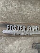 Vintage Foster Ford Olive Branch Mississippi Metal Dealer Badge Emblem Tag Ms
