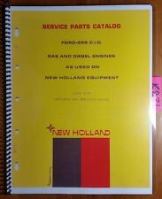 New Holland Ford 256 Gas Diesel Engine Service Parts Catalog Manual 5540312 973