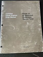 Cummins Diesel Engines Shop Manual Group 12 Air Compressor Vacuum Pump Service